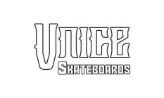 VNICE SKATEBOARDS