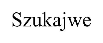 SZUKAJWE