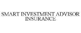 SMART INVESTMENT ADVISOR INSURANCE