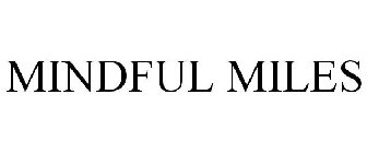 MINDFUL MILES