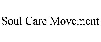 SOUL CARE MOVEMENT