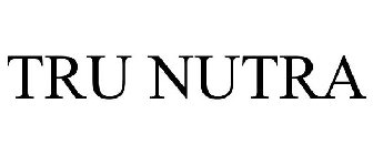 TRU NUTRA