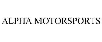 ALPHA MOTORSPORTS