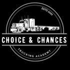 CHOICE & CHANCES TRUCKING ACADEMY ESTD 2021