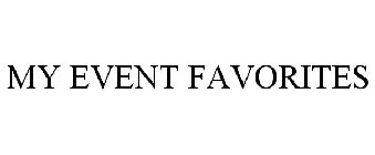 MY EVENT FAVORITES
