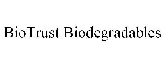 BIOTRUST BIODEGRADABLES