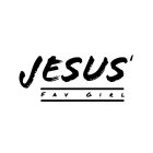 JESUS' FAV GIRL