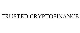 TRUSTED CRYPTOFINANCE