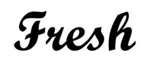 FRESH