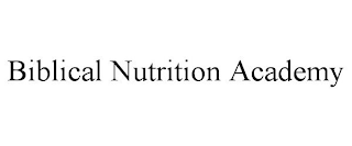 BIBLICAL NUTRITION ACADEMY