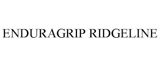 ENDURAGRIP RIDGELINE