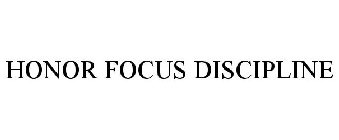 HONOR FOCUS DISCIPLINE