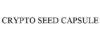 CRYPTO SEED CAPSULE