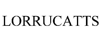 LORRUCATTS