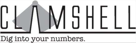 CLAMSHELL DIG INTO YOUR NUMBERS.