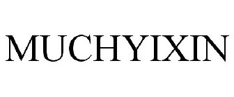 MUCHYIXIN