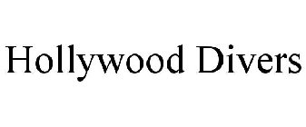 HOLLYWOOD DIVERS