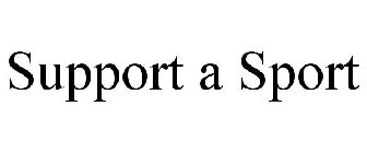 SUPPORT A SPORT