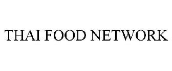 THAI FOOD NETWORK
