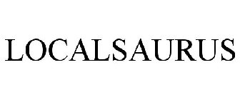 LOCALSAURUS
