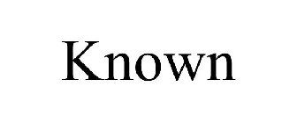 KNOWN