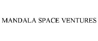 MANDALA SPACE VENTURES