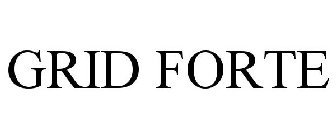 GRID FORTE