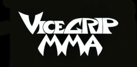 VICEGRIP MMA