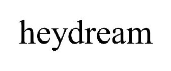 HEYDREAM