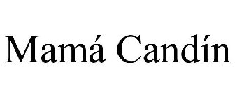MAMÁ CANDÍN