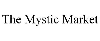 THE MYSTIC MARKET