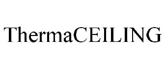 THERMACEILING