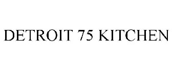 DETROIT 75 KITCHEN