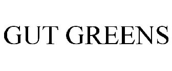 GUT GREENS