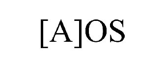 [A]OS