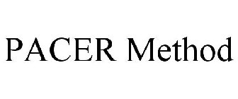 PACER METHOD