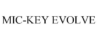 MIC-KEY EVOLVE