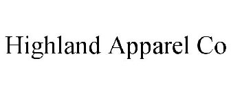 HIGHLAND APPAREL CO