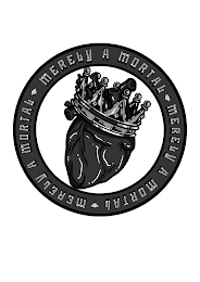 MERELY A MORTAL MERELY A MORTAL MERELY A MORTAL