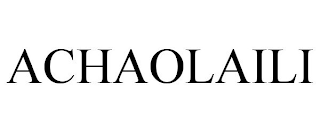 ACHAOLAILI