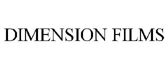 DIMENSION FILMS