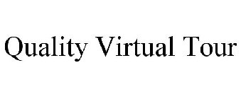 QUALITY VIRTUAL TOUR