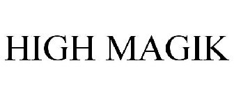 HIGH MAGIK
