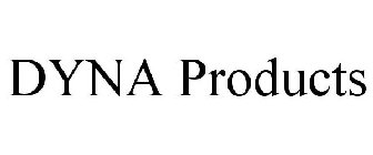 DYNA PRODUCTS