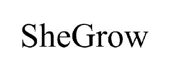 SHEGROW