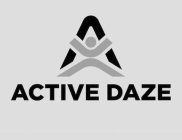 ACTIVE DAZE