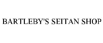 BARTLEBY'S SEITAN SHOP