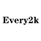 EVERY2K