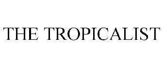THE TROPICALIST