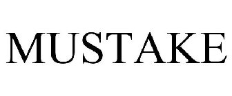 MUSTAKE